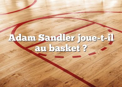 Adam Sandler joue-t-il au basket ?
