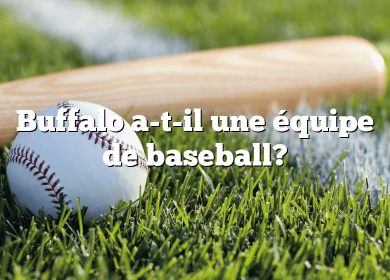 Buffalo a-t-il une équipe de baseball?