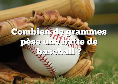 Combien de grammes pèse une batte de baseball ?