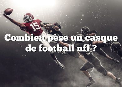 Combien pèse un casque de football nfl ?