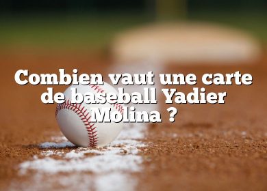 Combien vaut une carte de baseball Yadier Molina ?