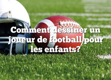 Comment dessiner un joueur de football pour les enfants?