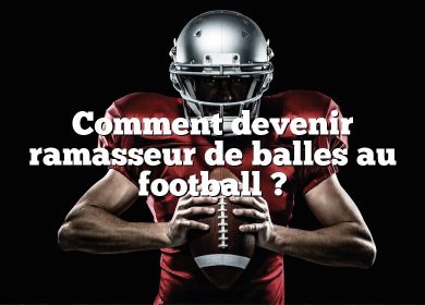 Comment devenir ramasseur de balles au football ?