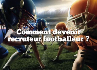 Comment devenir recruteur footballeur ?