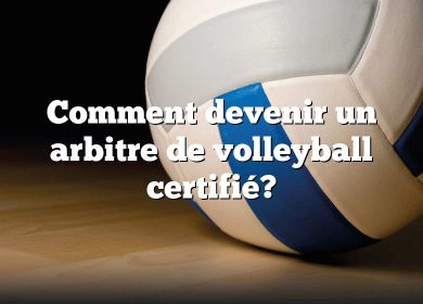 Comment devenir un arbitre de volleyball certifié?