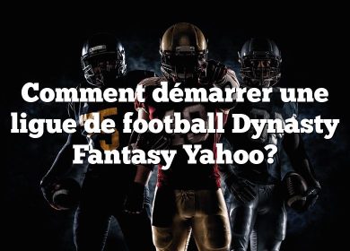 Comment démarrer une ligue de football Dynasty Fantasy Yahoo?