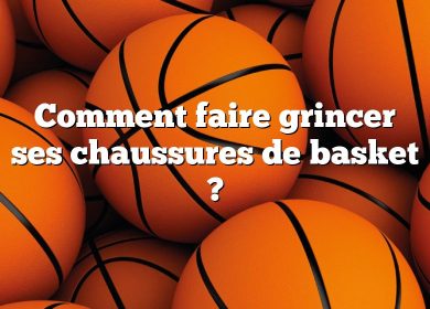 Comment faire grincer ses chaussures de basket ?