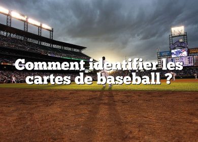 Comment identifier les cartes de baseball ?