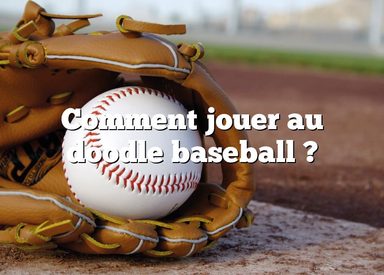 Comment jouer au doodle baseball ?