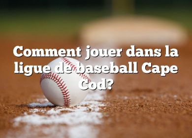 Comment jouer dans la ligue de baseball Cape Cod?