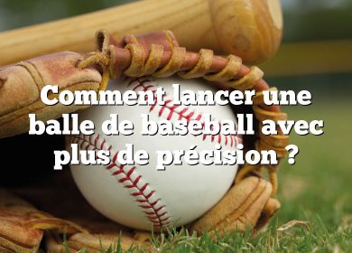 Comment lancer une balle de baseball avec plus de précision ?