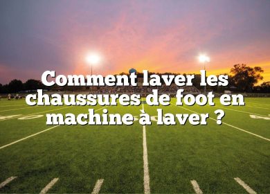 Comment laver les chaussures de foot en machine à laver ?