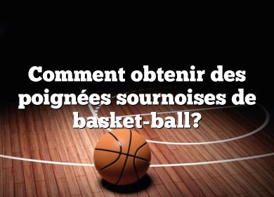 Comment obtenir des poignées sournoises de basket-ball?