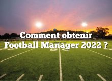Comment obtenir Football Manager 2022 ?