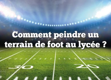 Comment peindre un terrain de foot au lycée ?