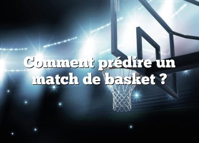 Comment prédire un match de basket ?