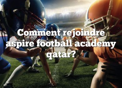 Comment rejoindre aspire football academy qatar?