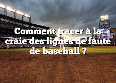 Comment tracer à la craie des lignes de faute de baseball ?