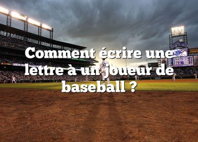 Comment écrire une lettre à un joueur de baseball ?