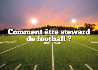 Comment être steward de football ?