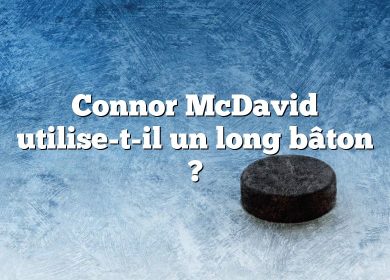 Connor McDavid utilise-t-il un long bâton ?