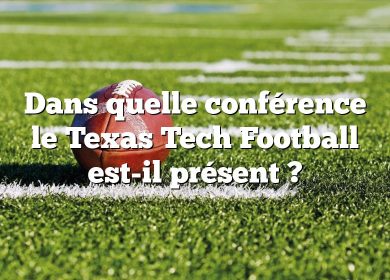 Dans quelle conférence le Texas Tech Football est-il présent ?