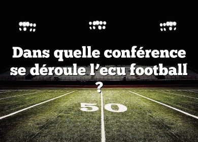 Dans quelle conférence se déroule l’ecu football ?