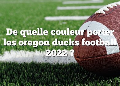 De quelle couleur porter les oregon ducks football 2022 ?
