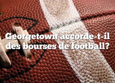 Georgetown accorde-t-il des bourses de football?