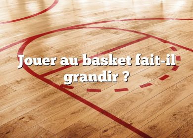 Jouer au basket fait-il grandir ?