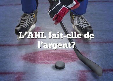 L’AHL fait-elle de l’argent?