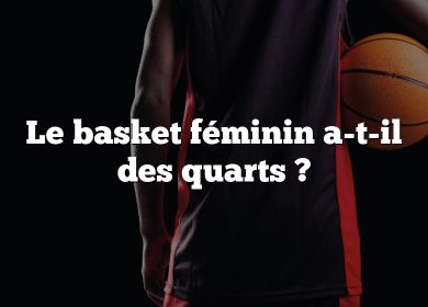 Le basket féminin a-t-il des quarts ?