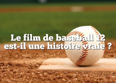 Le film de baseball 12 est-il une histoire vraie ?