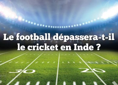 Le football dépassera-t-il le cricket en Inde ?