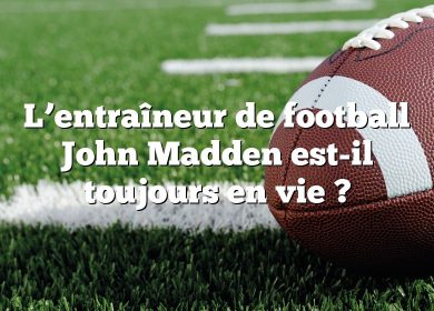 L’entraîneur de football John Madden est-il toujours en vie ?