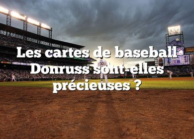 Les cartes de baseball Donruss sont-elles précieuses ?