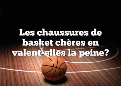 Les chaussures de basket chères en valent-elles la peine?