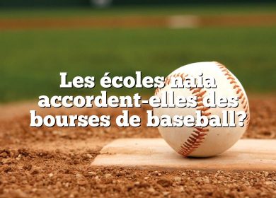 Les écoles naia accordent-elles des bourses de baseball?