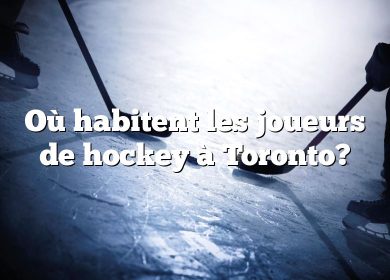 Où habitent les joueurs de hockey à Toronto?