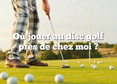 Où jouer au disc golf près de chez moi ?