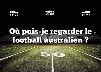 Où puis-je regarder le football australien ?