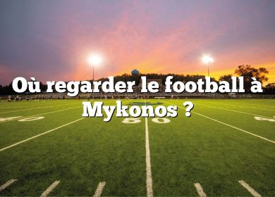 Où regarder le football à Mykonos ?