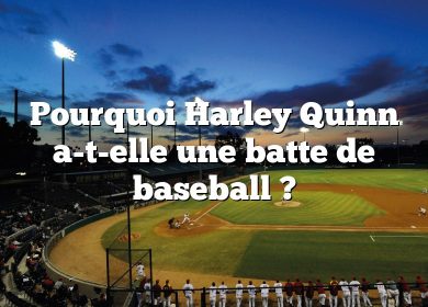 Pourquoi Harley Quinn a-t-elle une batte de baseball ?
