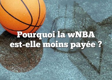 Pourquoi la wNBA est-elle moins payée ?