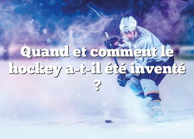 Quand et comment le hockey a-t-il été inventé ?