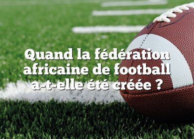 Quand la fédération africaine de football a-t-elle été créée ?