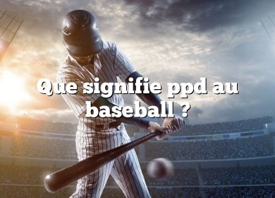 Que signifie ppd au baseball ?