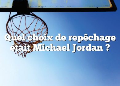 Quel choix de repêchage était Michael Jordan ?