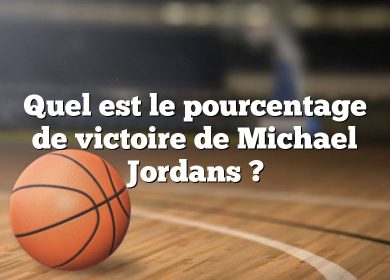 Quel est le pourcentage de victoire de Michael Jordans ?