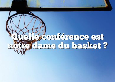 Quelle conférence est notre dame du basket ?